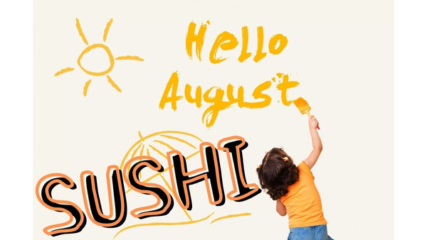 くら寿司・スシロー・かっぱ寿司　8月のキャンペーンは数量限定・期間要チェック 画像